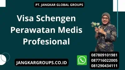 Visa Schengen Perawatan Medis Profesional