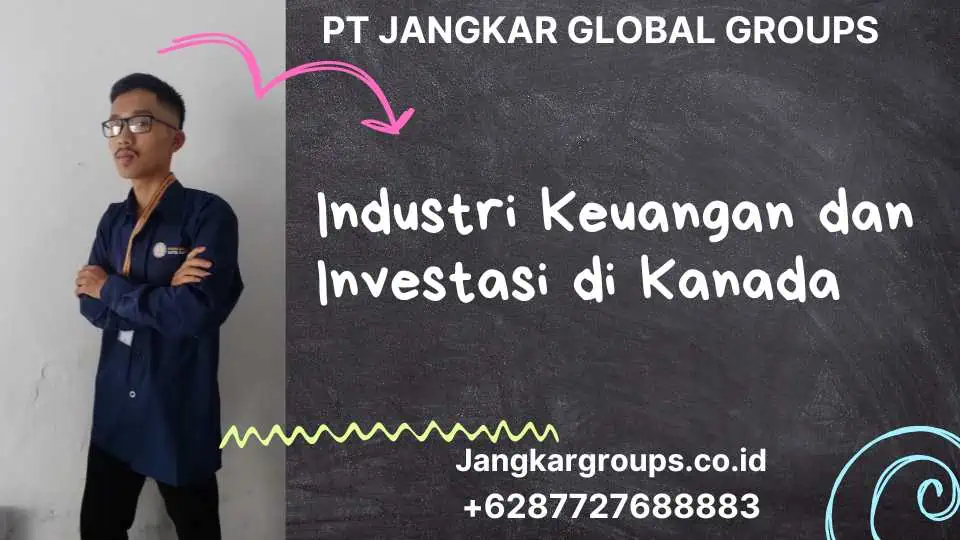 Industri Keuangan dan Investasi di Kanada