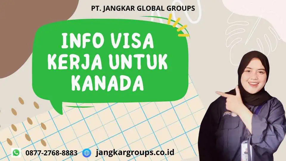 Info Visa Kerja untuk Kanada