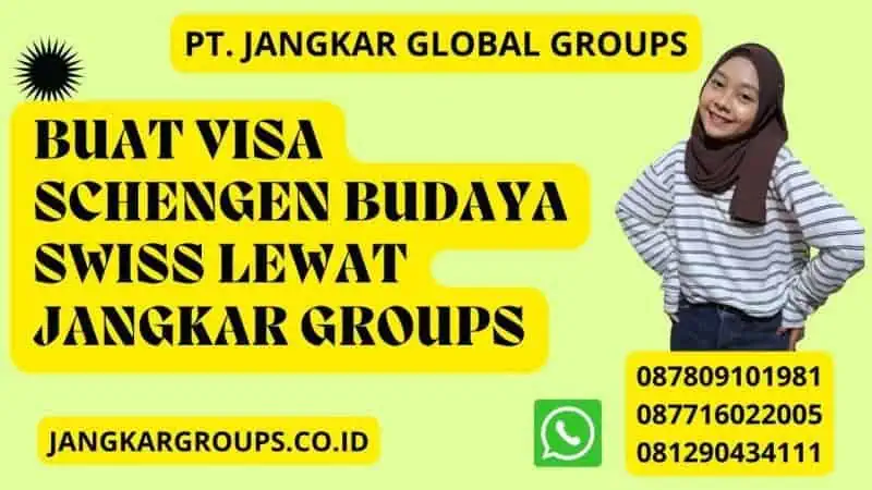 Buat Visa Schengen Budaya Swiss Lewat Jangkar Groups