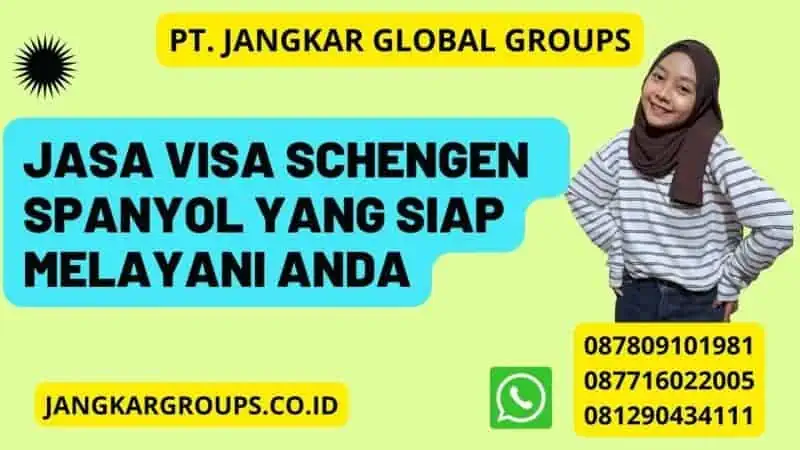 Jasa Visa Schengen Politik, Ilmiah, Budaya, Olah Raga atau Acara Keagamaan Spanyol Yang Siap Melayani Anda