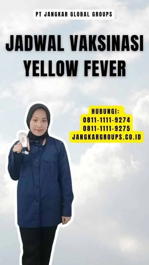 Jadwal Vaksinasi Yellow Fever