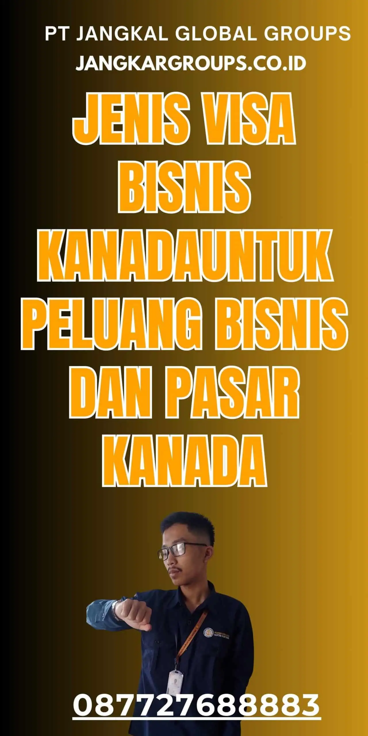 Jenis Visa Bisnis KanadaUntuk Peluang Bisnis Dan Pasar Kanada