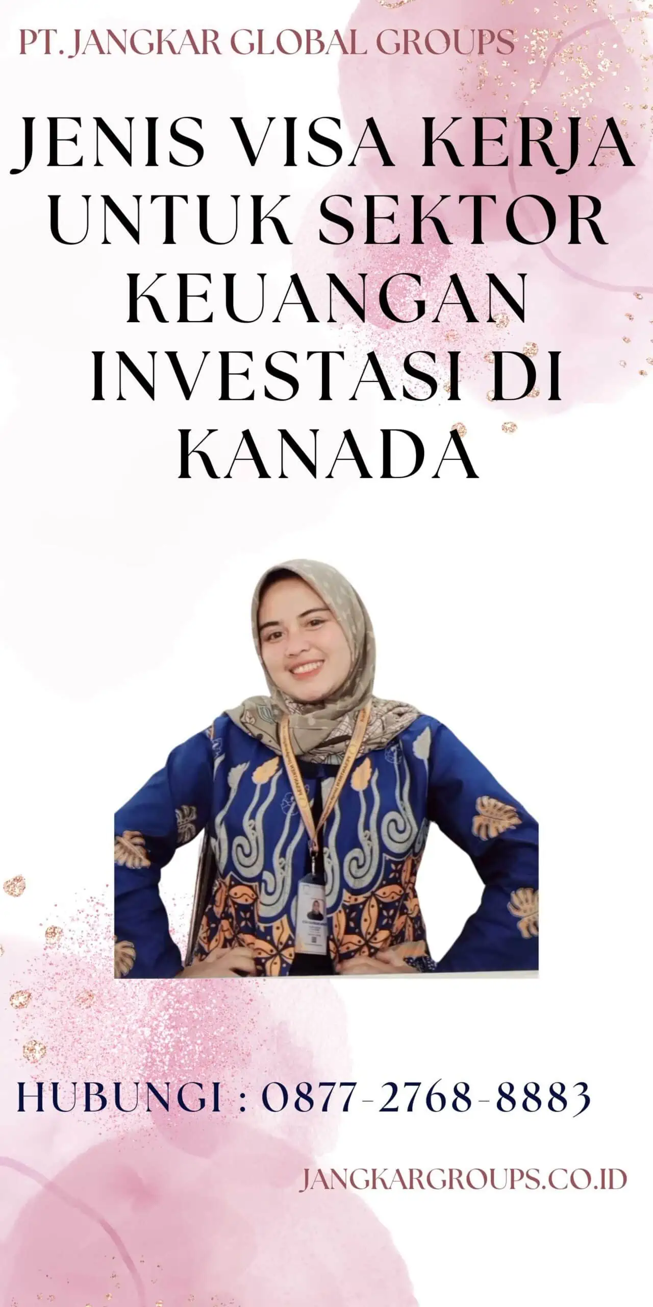 Jenis Visa Kerja untuk Sektor Keuangan Investasi di Kanada