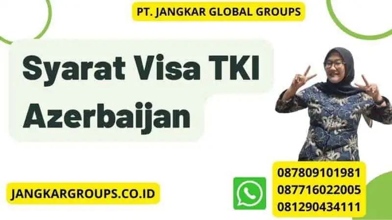 Syarat Visa TKI Azerbaijan