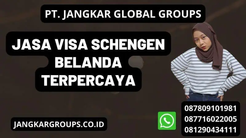 Jasa Visa schengen Belanda Terpercaya