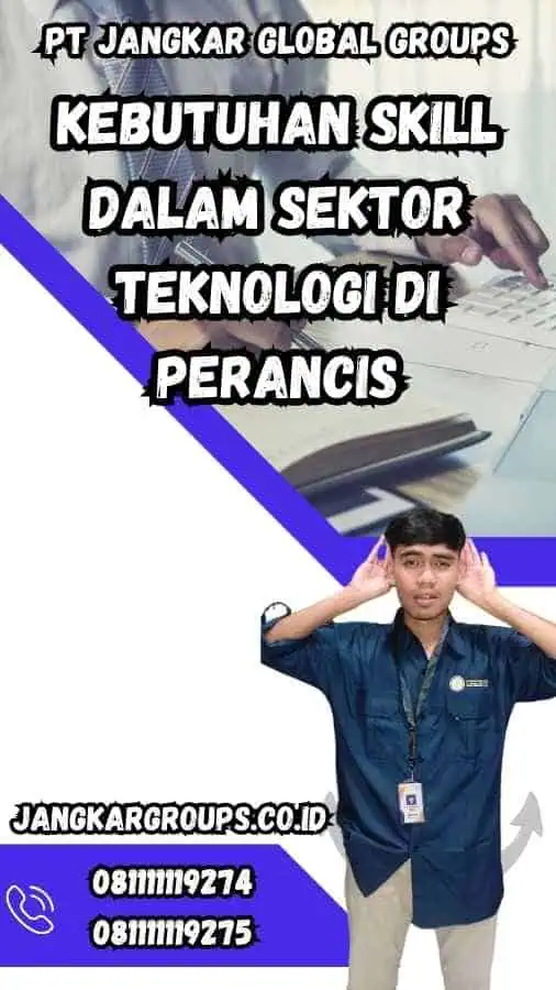 Kebutuhan Skill dalam Sektor Teknologi di Perancis