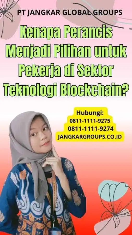 Kenapa Perancis Menjadi Pilihan untuk Pekerja di Sektor Teknologi Blockchain