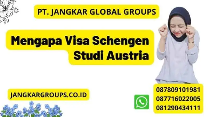 Mengapa Visa Schengen Studi Austria