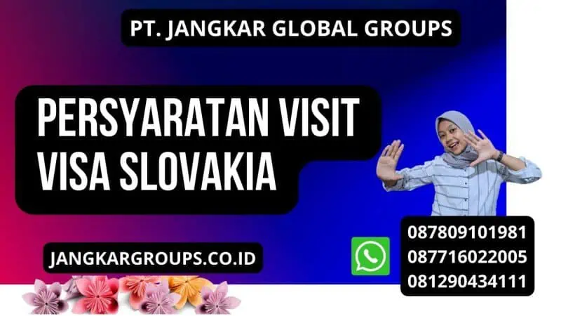 Persyaratan Visit Visa Slovakia