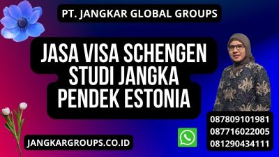 Jasa Visa Schengen Studi Jangka Pendek Estonia