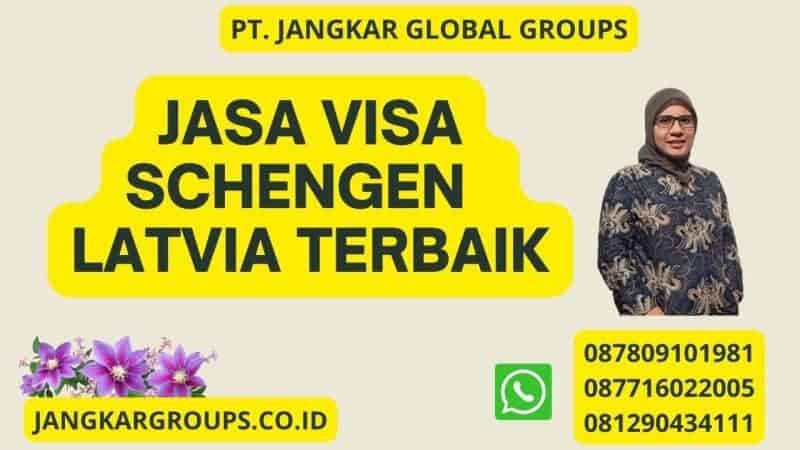 Jasa Visa Schengen Latvia terbaik