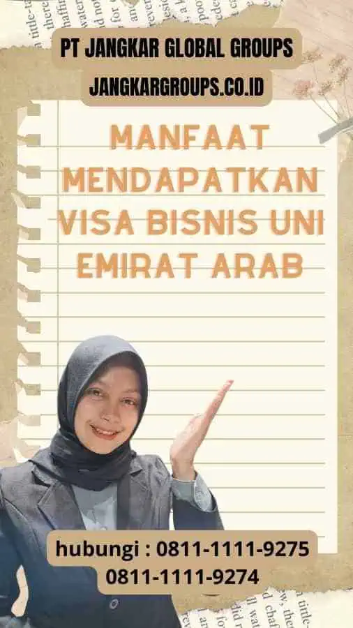 Manfaat Mendapatkan Visa Bisnis Uni Emirat Arab