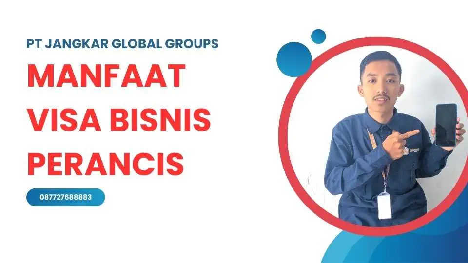 Manfaat Visa Bisnis Perancis