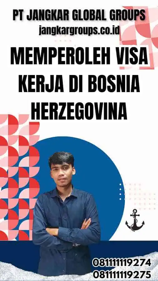 Memperoleh Visa Kerja di Bosnia Herzegovina