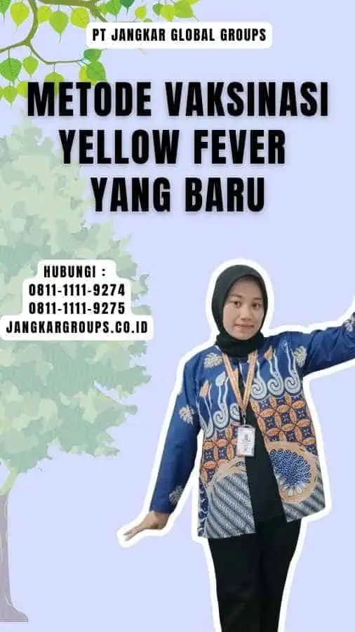 Metode Vaksinasi Yellow Fever yang Baru