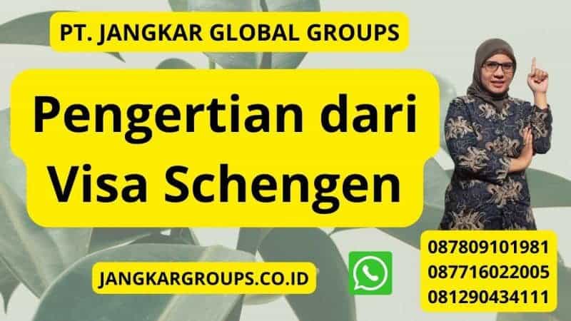 Pengertian dari Visa Schengen