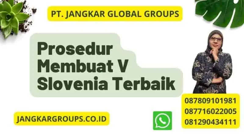 Prosedur Membuat V Slovenia Terbaik