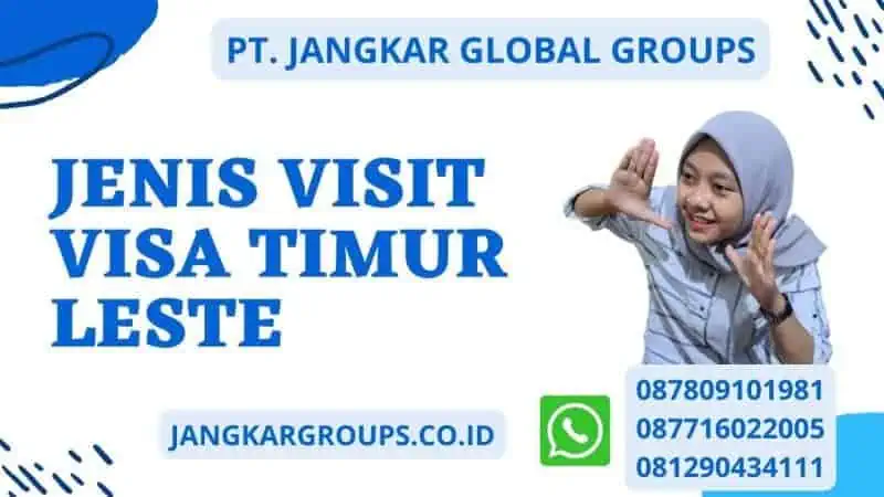 Jenis Visit Visa Timur Leste