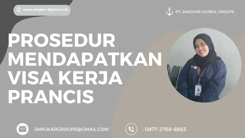 PROSEDUR MENDAPATKAN VISA KERJA PRANCIS