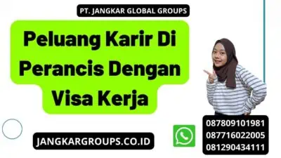 Peluang Karir Di Perancis Dengan Visa Kerja