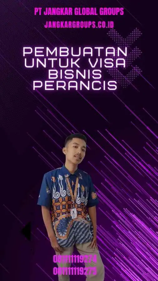 Pembuatan Untuk Visa Bisnis Perancis