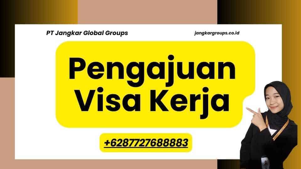 Pengajuan Visa Kerja