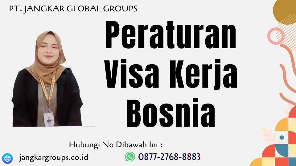 Peraturan Visa Kerja Bosnia