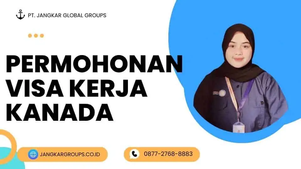 Permohonan Visa Kerja Kanada