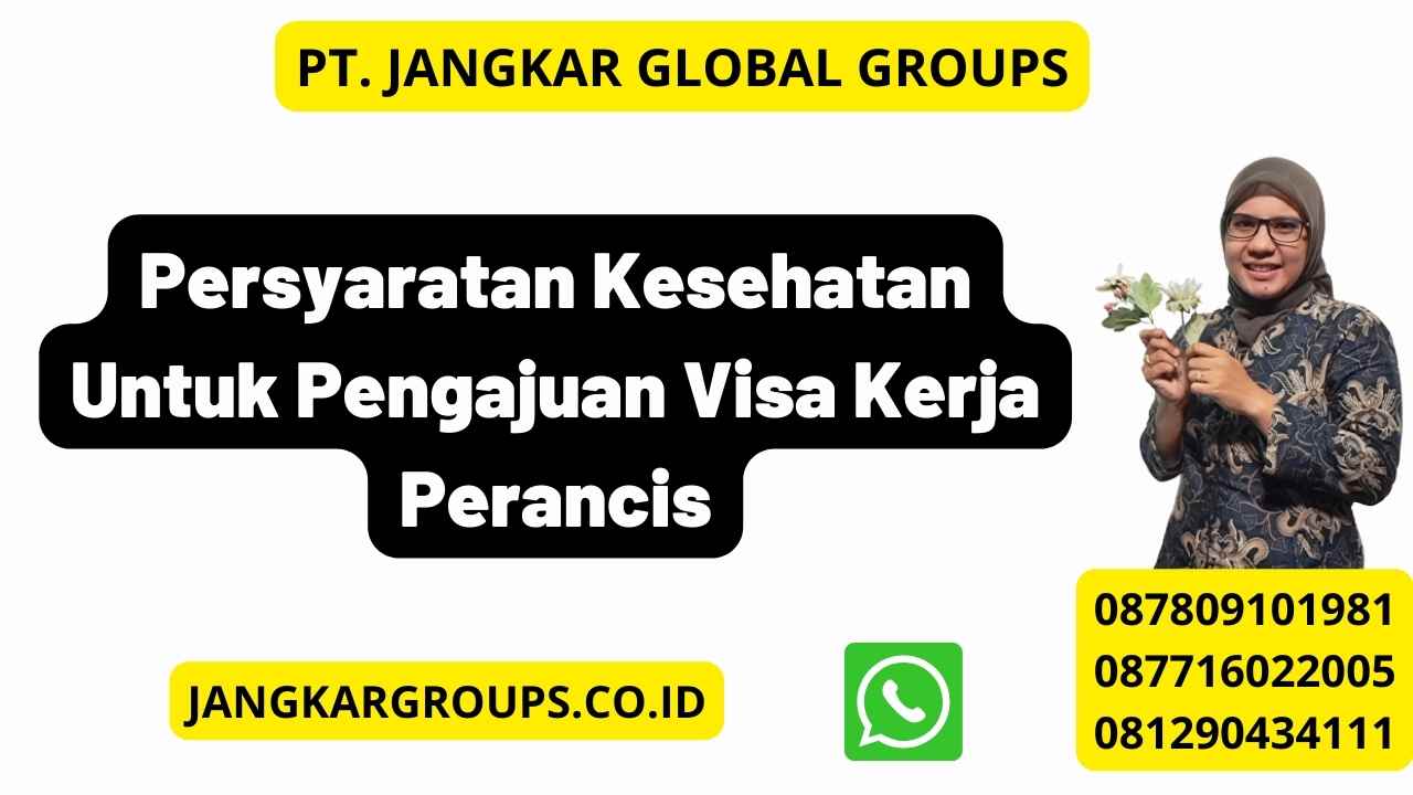 Persyaratan Kesehatan Untuk Pengajuan Visa Kerja Perancis