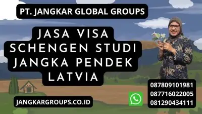 Jasa Visa Schengen Studi Jangka Pendek Latvia