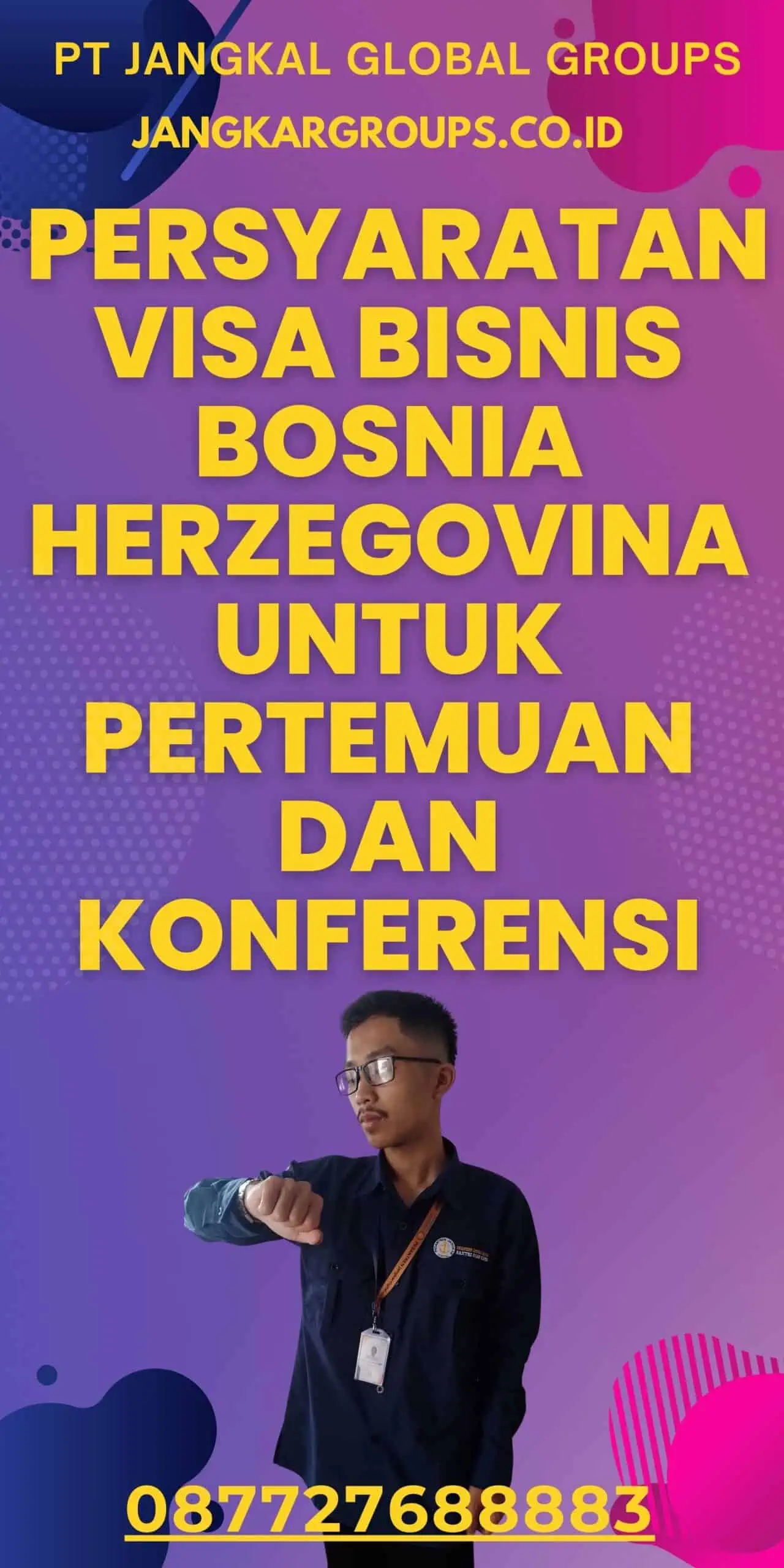 Persyaratan Visa Bisnis Bosnia Herzegovinauntuk Pertemuan dan Konferensi