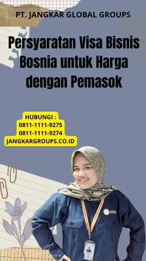 Persyaratan Visa Bisnis Bosnia untuk Harga dengan Pemasok