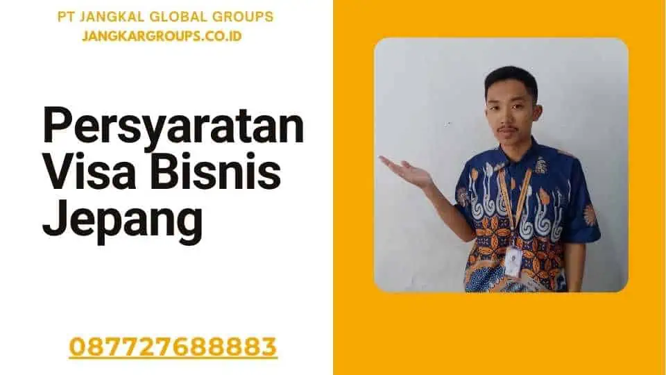 Persyaratan Visa Bisnis Jepang