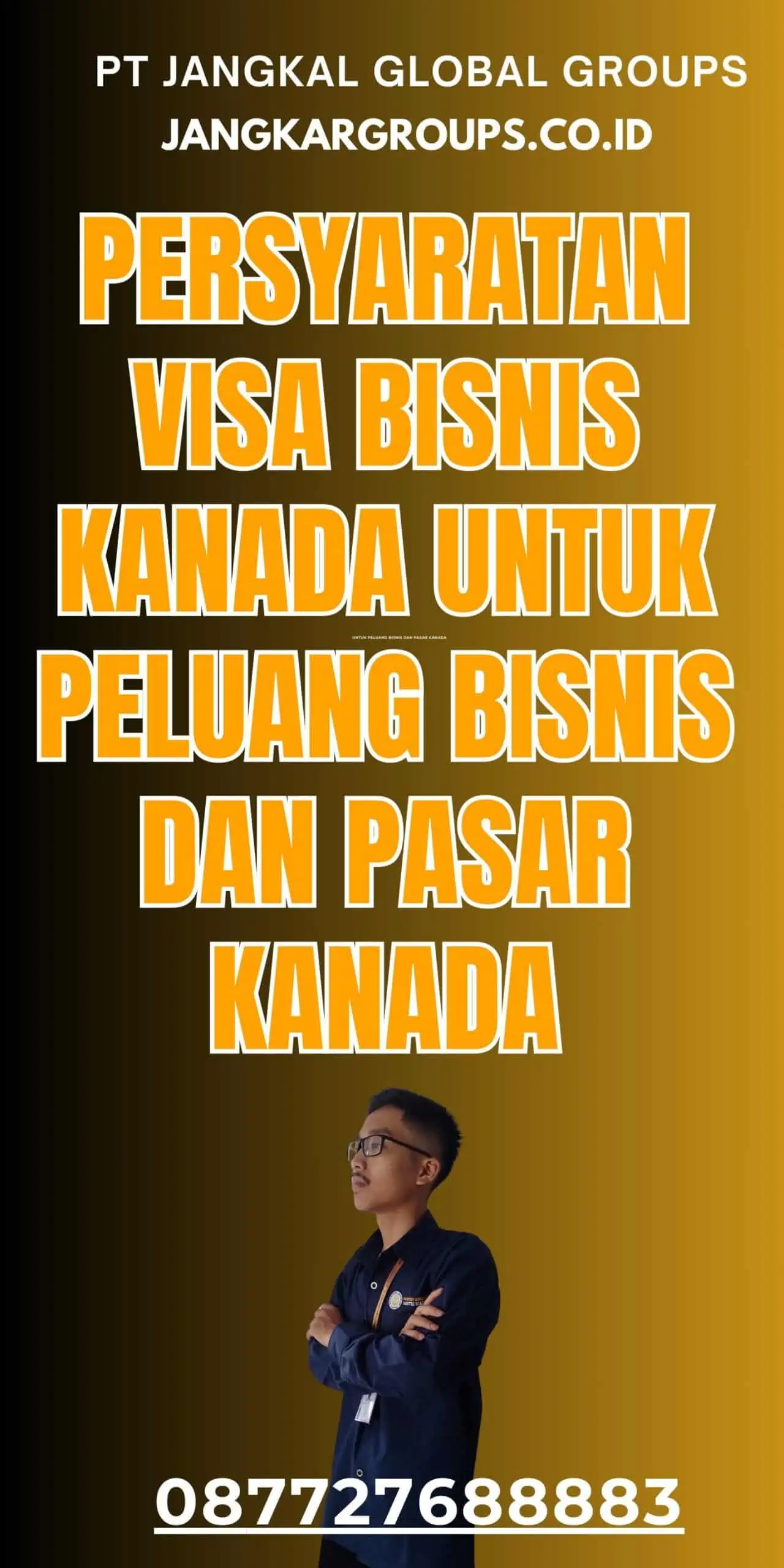 Persyaratan Visa Bisnis Kanada Untuk Peluang Bisnis Dan Pasar Kanada