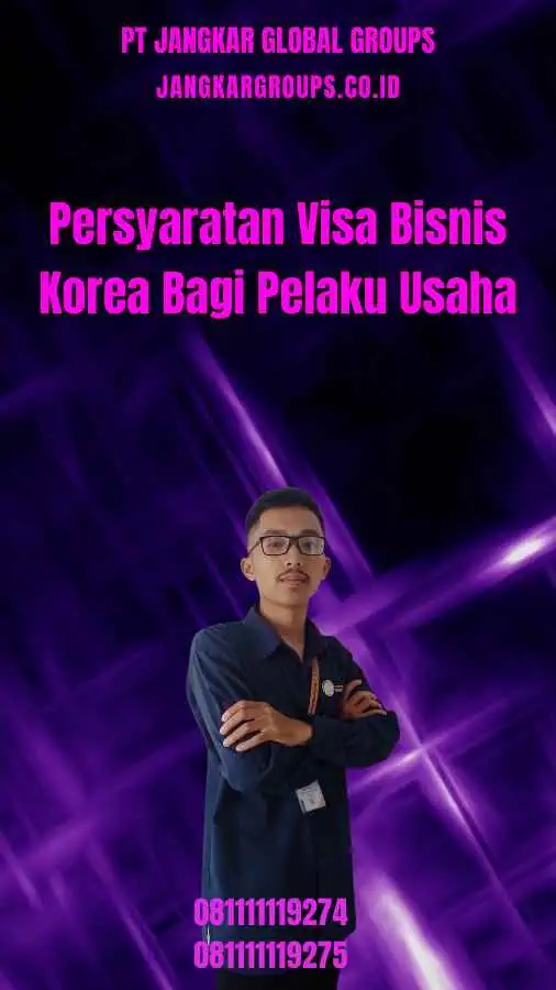 Persyaratan Visa Bisnis Korea Pelaku Usaha