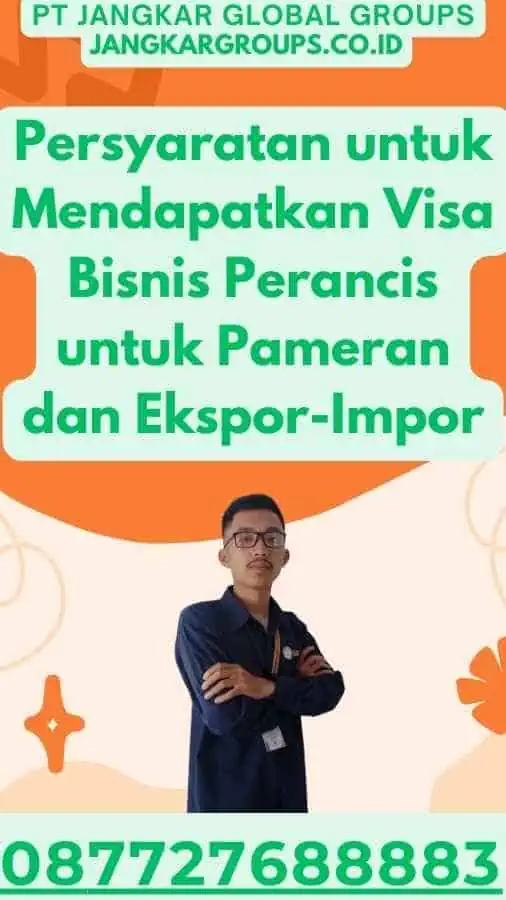 Visa Bisnis Perancis untuk Pameran dan