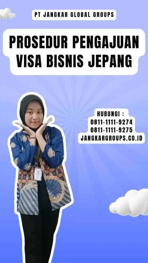 Prosedur Pengajuan Visa Bisnis Jepang