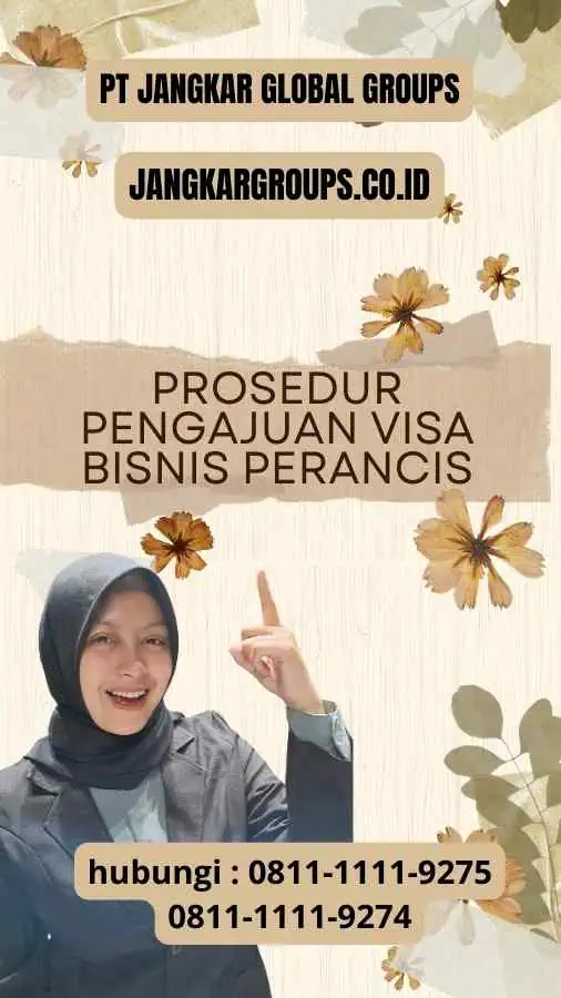 Prosedur Pengajuan Visa Bisnis Perancis : Pembukaan Cabang Bisnis di Prancis