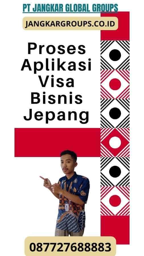 Proses Apk Visa Bisnis Jepang