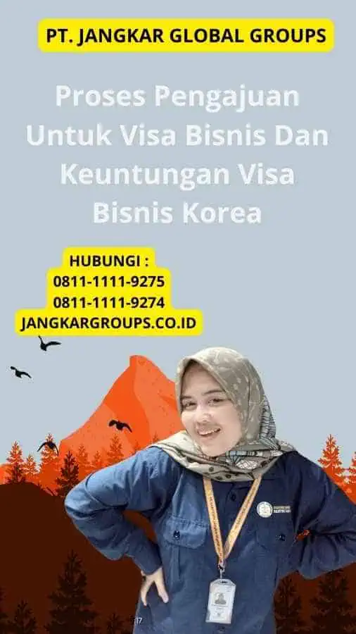 Proses Pengajuan Untuk Visa Bisnis Dan Keuntungan Visa Bisnis Korea