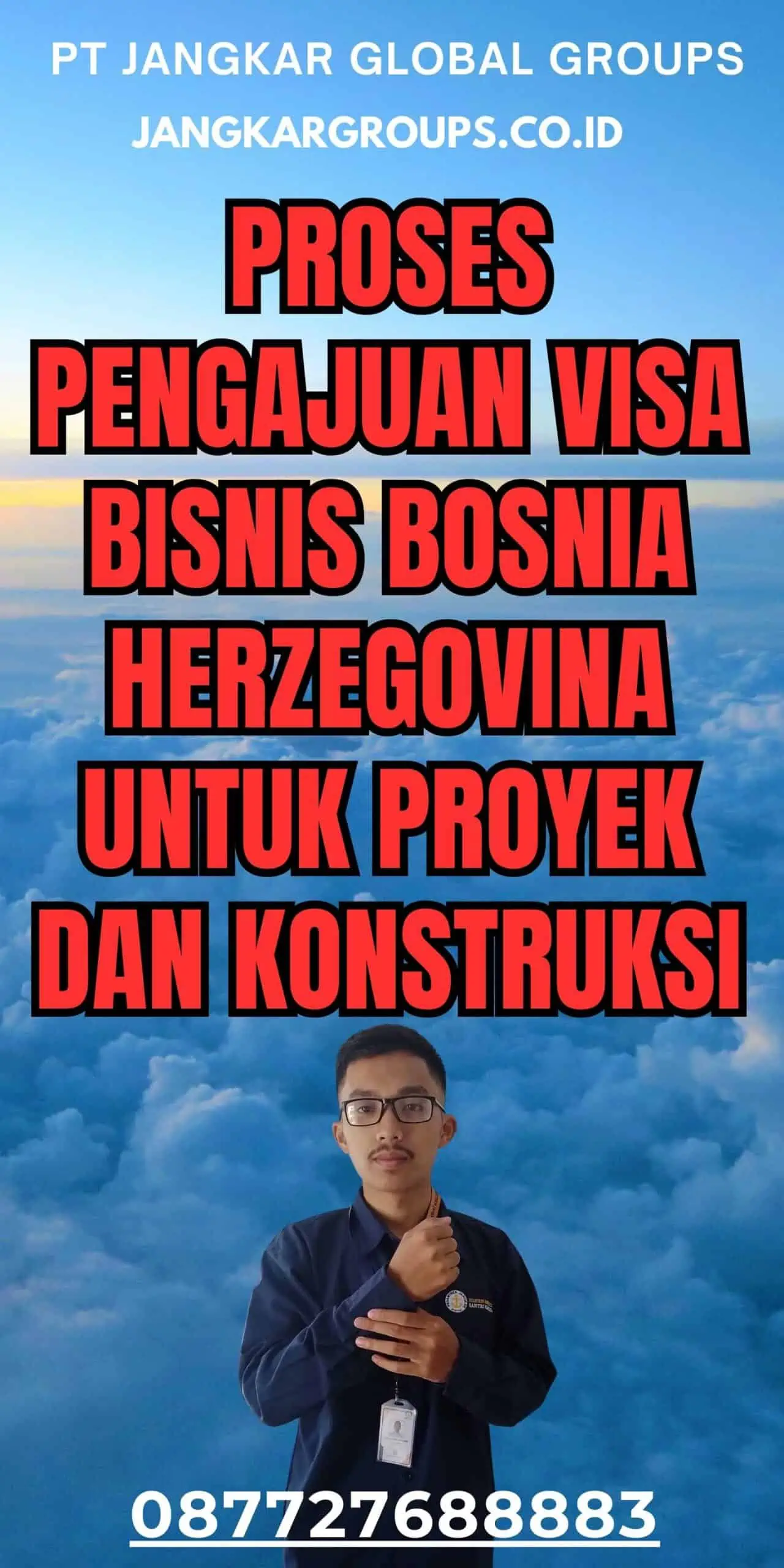 Proses Pengajuan Visa Bisnis Bosnia Herzegovina untuk Proyek dan Konstruksi