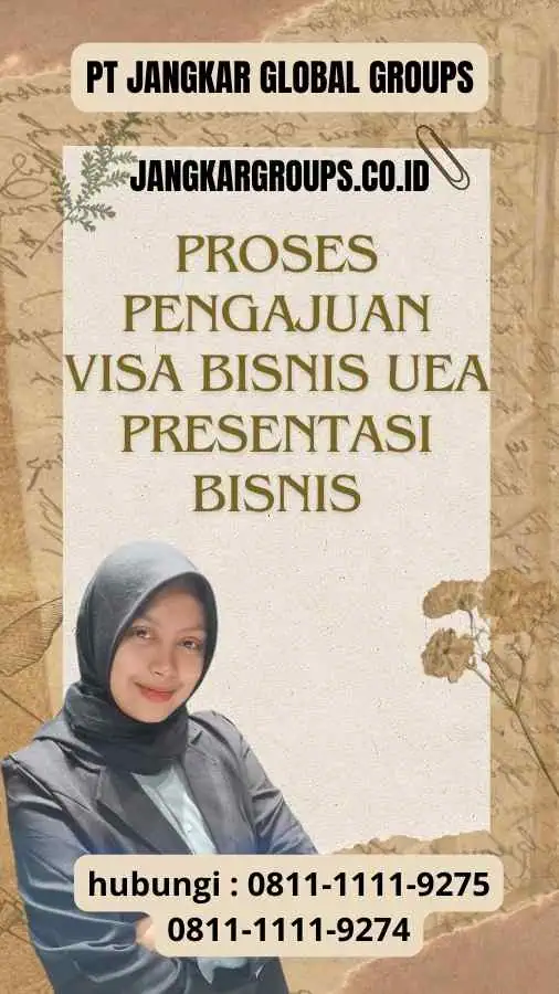 Proses Pengajuan Visa Bisnis UEA Presentasi Bisnis