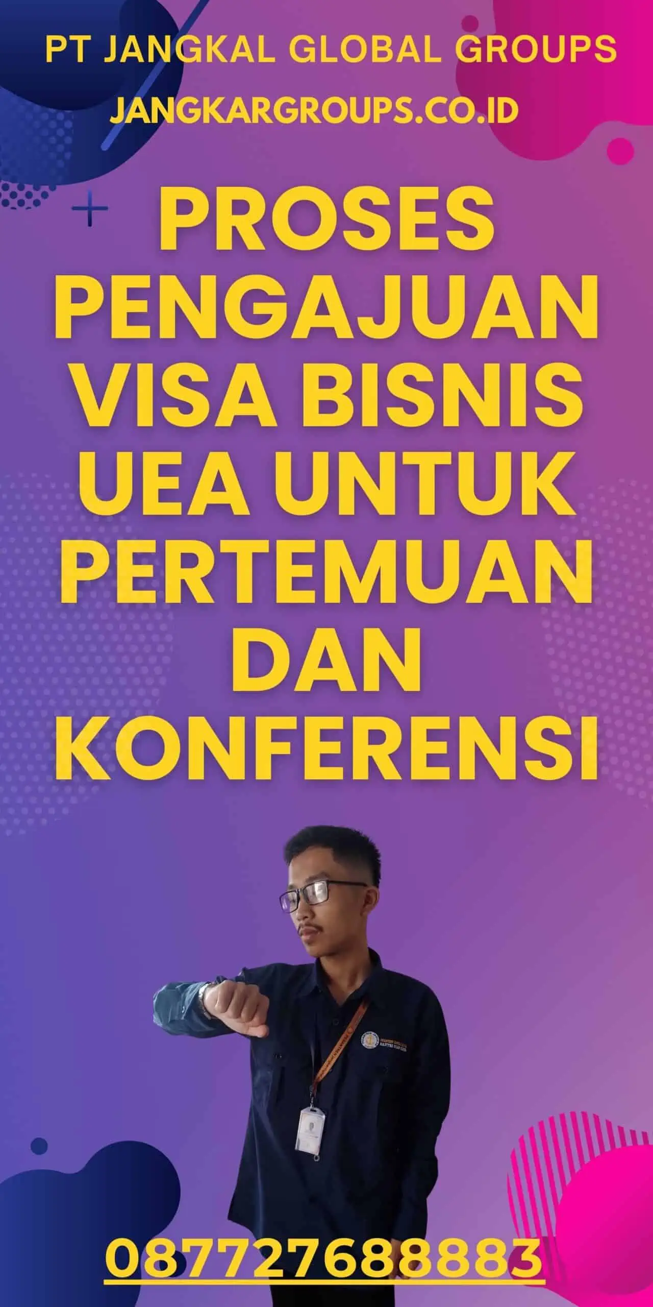 Proses Pengajuan Visa Bisnis UEA Untuk Pertemuan Dan Konferensi