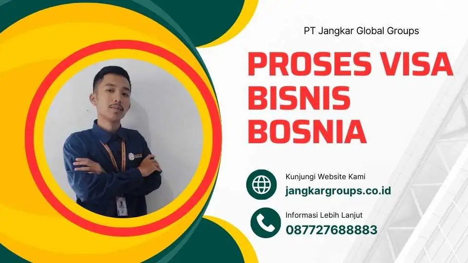 Proses Visa Bisnis Bosnia