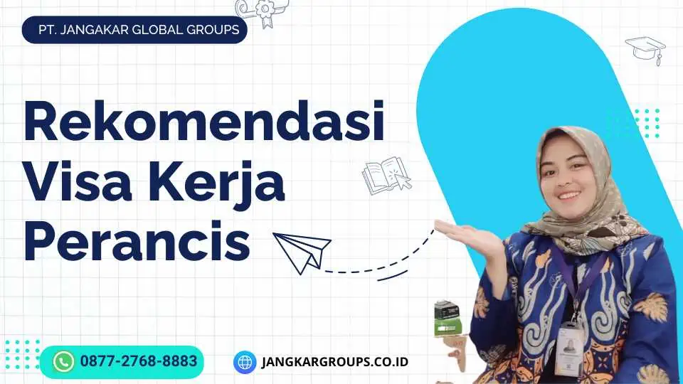 Rekomendasi Visa Kerja Perancis