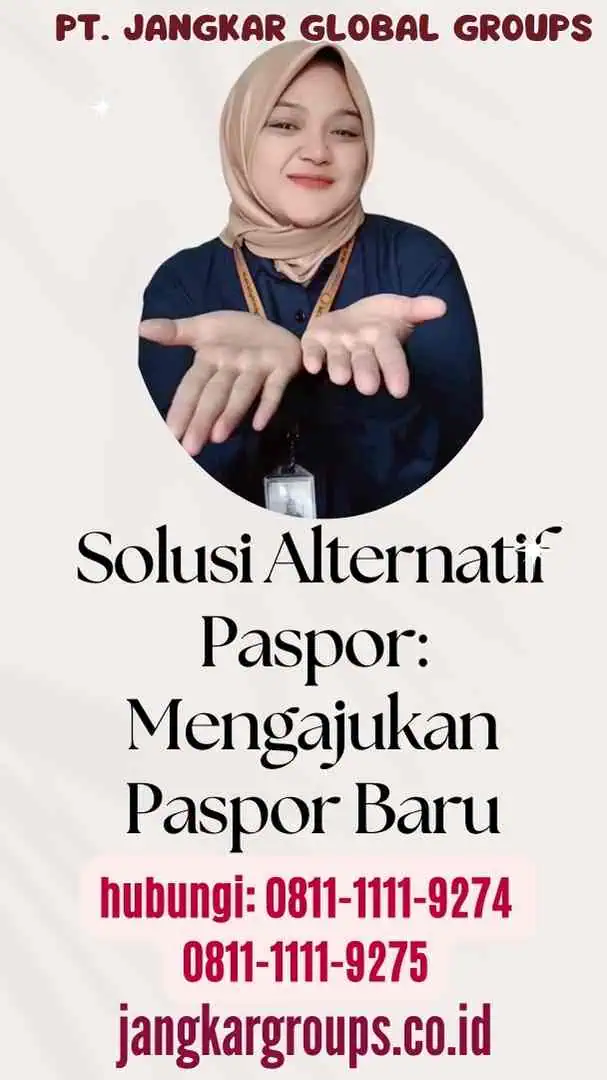 Solusi Alternatif Paspor Mengajukan Paspor Baru