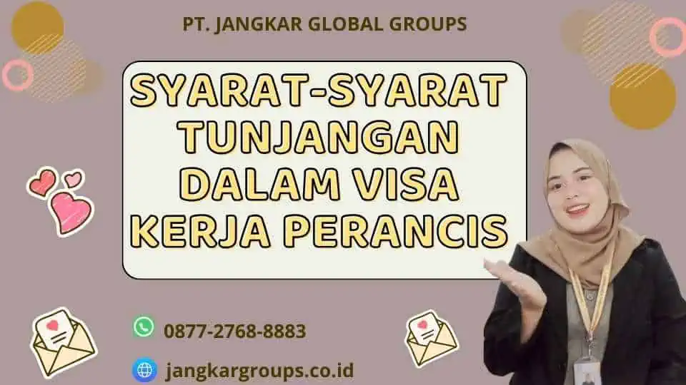 Syarat-Syarat Tunjangan Dalam Visa Kerja Perancis