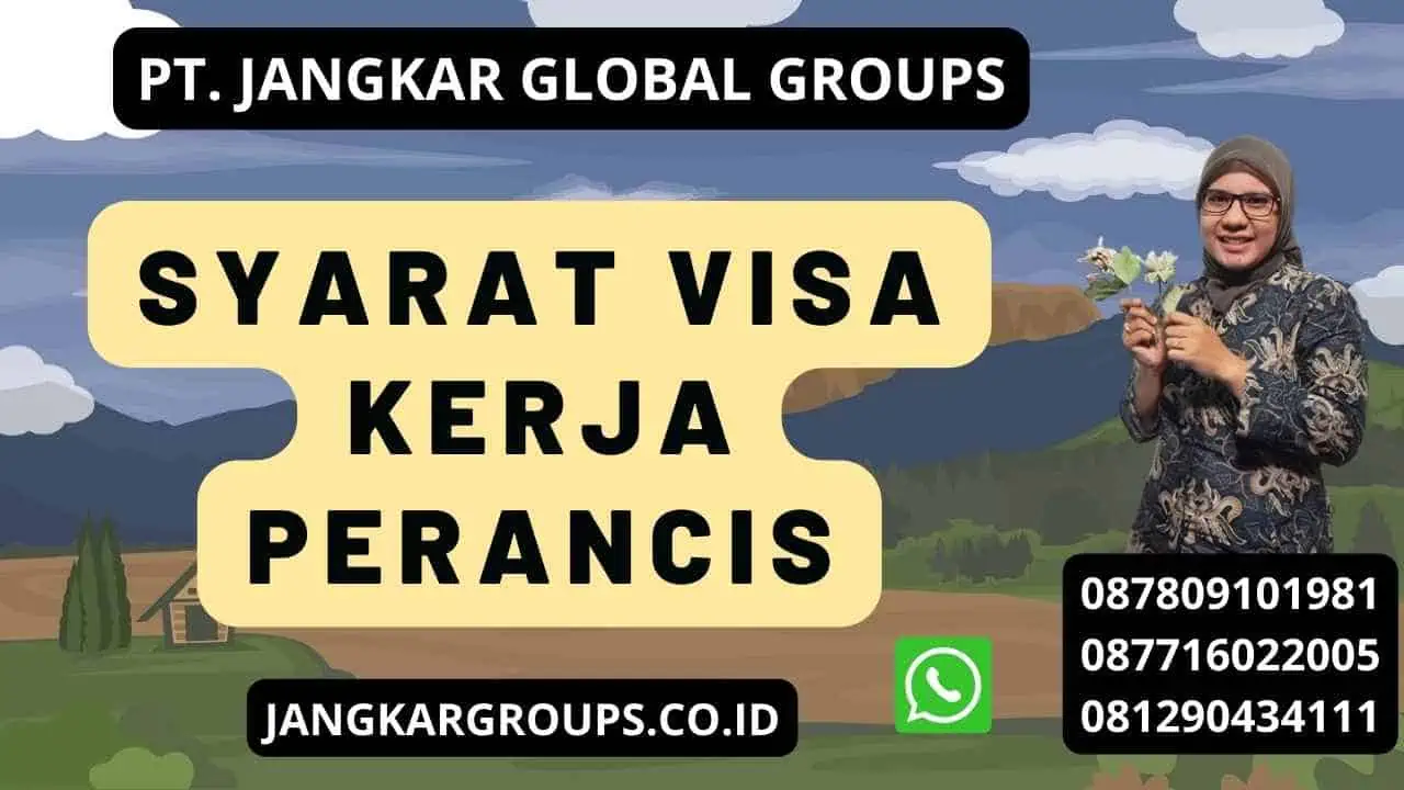 Syarat Visa Kerja Perancis