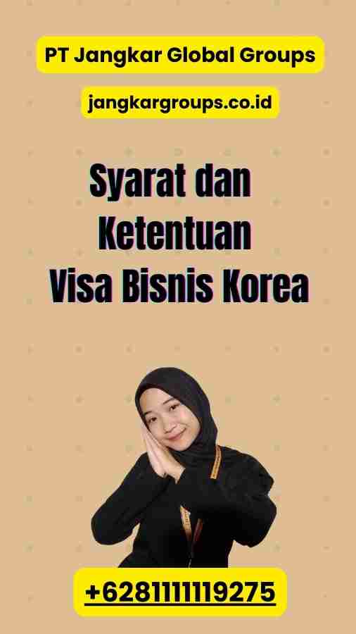 Syarat dan Ketentuan Visa Bisnis Korea